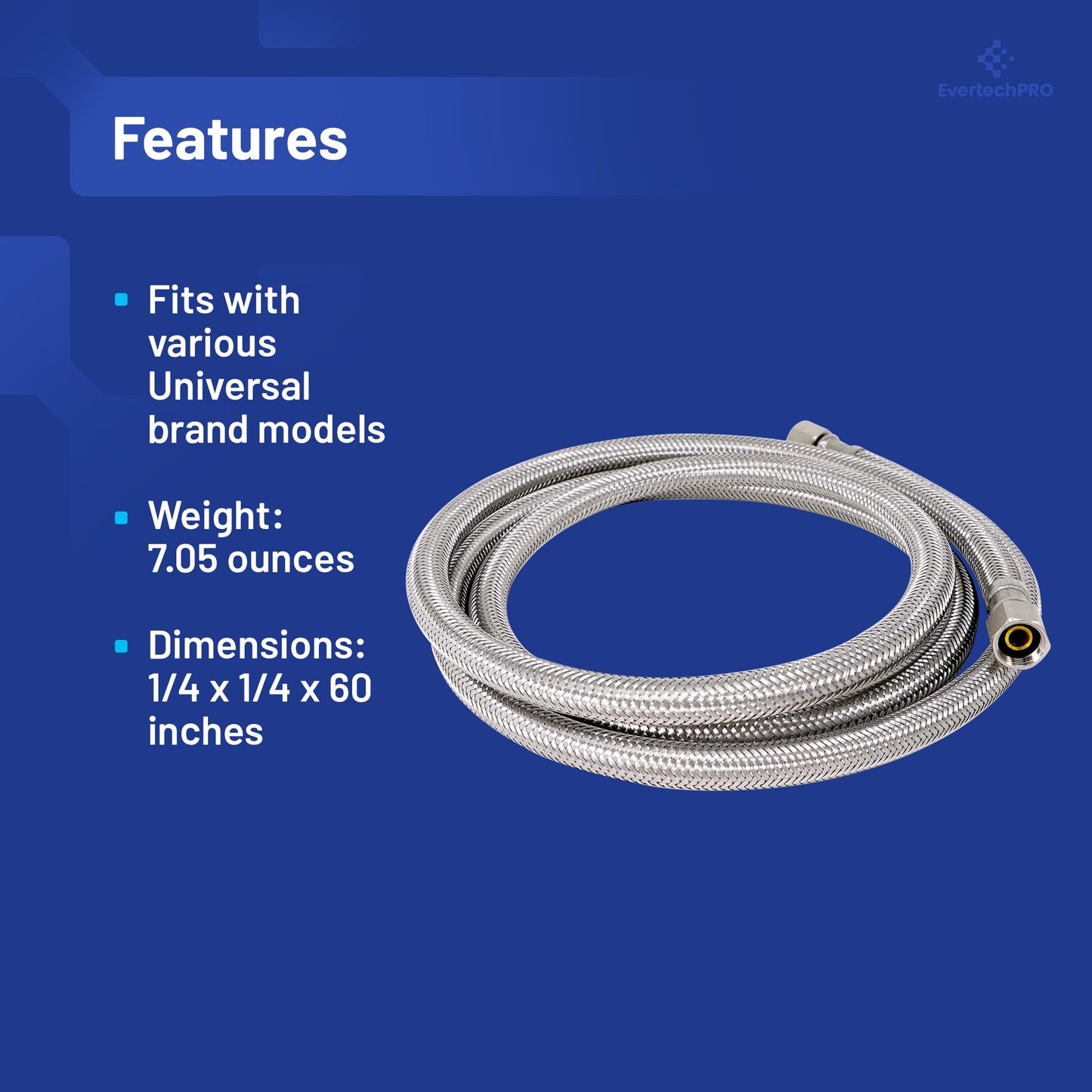 PLB818860 EvertechPRO Refrigerator Water Line Kit - F 1/4 C x F 1/4 C x 60 Inch Stainless Steel Braided Fridge Water Line - Universal Fit, High-Quality, Durable, Burst Proof, No Water Leakage