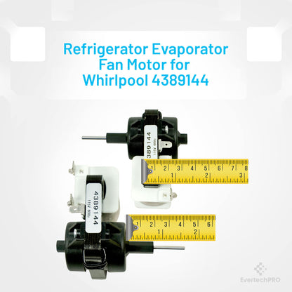 EvertechPRO Refrigerator Evaporator Fan Motor Replacement for Whirlpool 4389144 2149299 2162404 2188303 921541