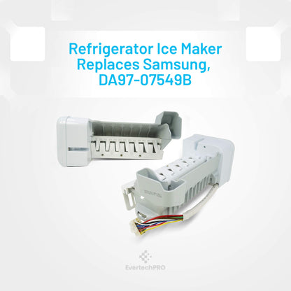 EvertechPRO DA97-07549B Assembly Ice Maker Replacement for Samsung Refrigerator 1925065