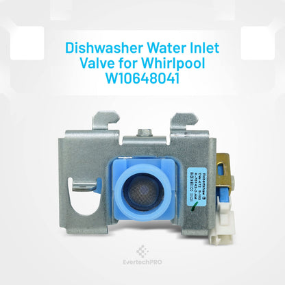 EvertechPRO W10648041 for Whirlpool Water Inlet Valve, High Quality Dishwasher Water Inlet Valve, Compatible with Whirlpool Dishwasher Water Inlet Valve W10195048 and More Top Brand Dishwashers